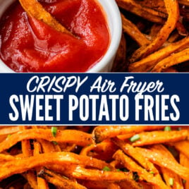 a collage with two photos of crispy air fryer sweet potato fries