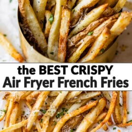 a collage of two photos of homemade crispy air fryer french fries