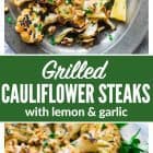 Grilled Cauliflower Steaks image collage